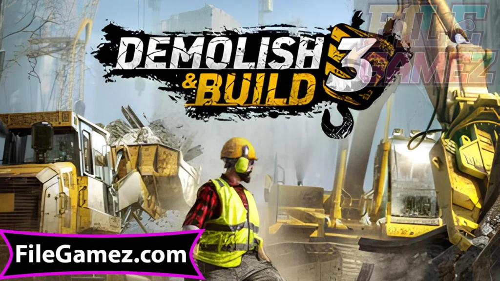 Demolish & Build 3 Download