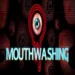 Mouthwashing Free Download