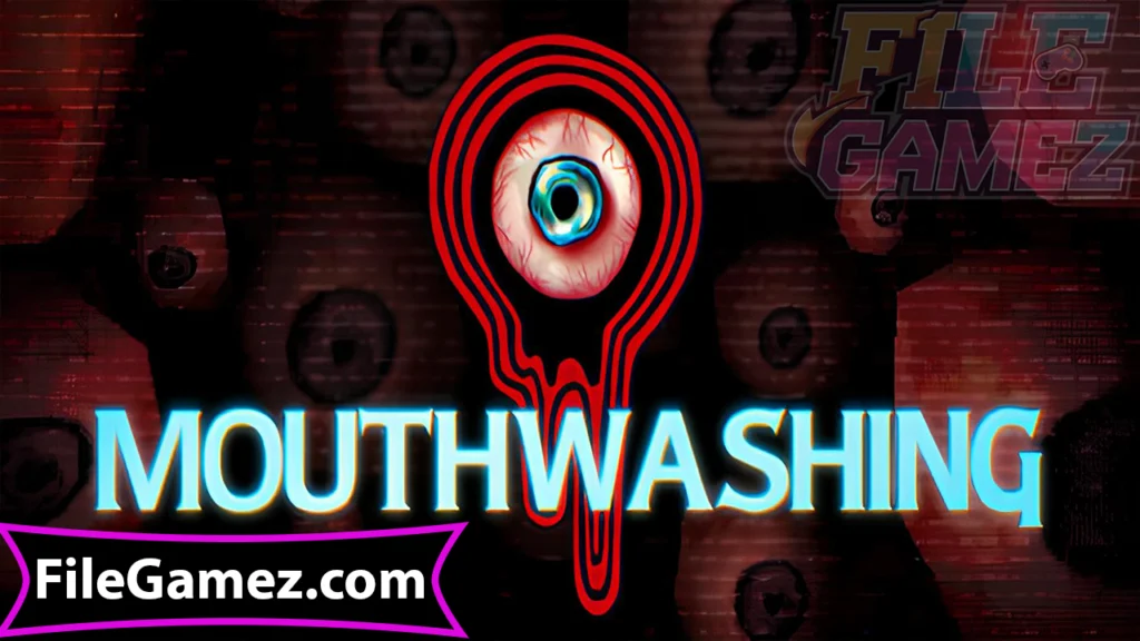 Mouthwashing Download