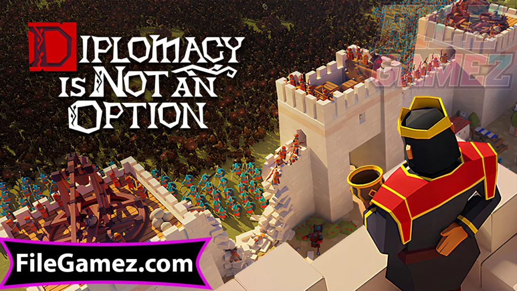 Diplomacy is Not an Option Download