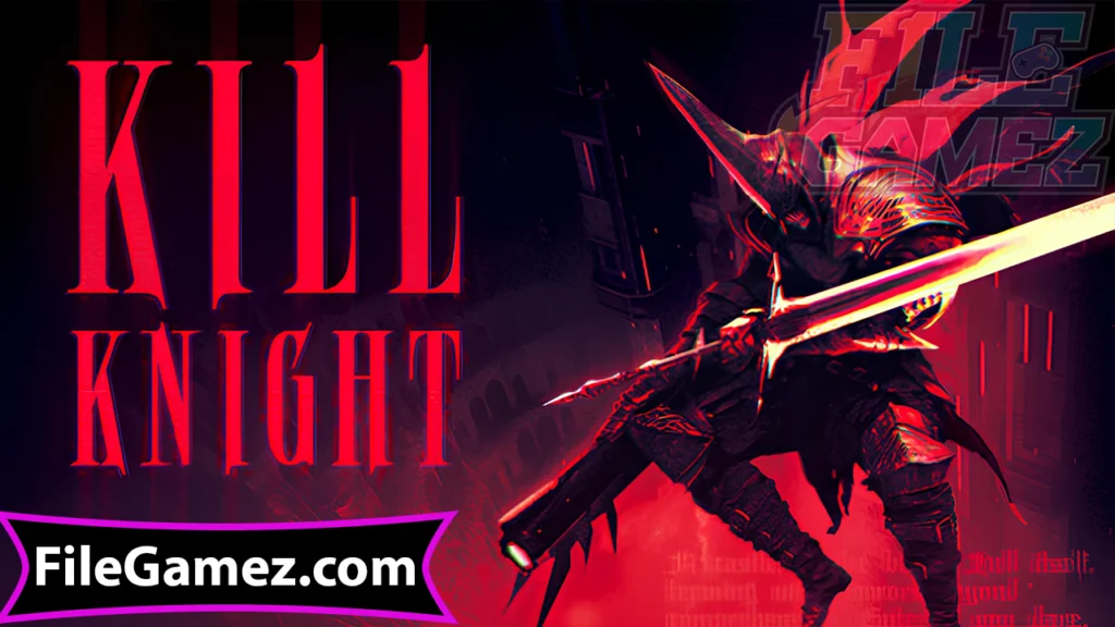 Kill Knight Download