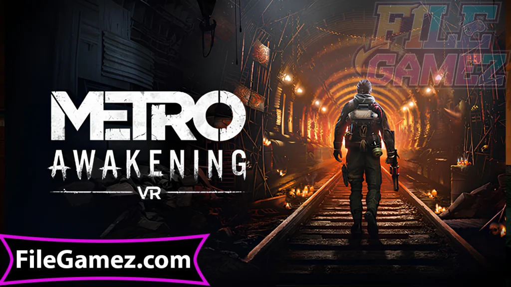 Metro Awakening Download