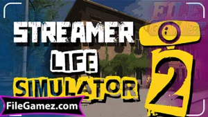 Streamer Life Simulator 2 Free Download 1