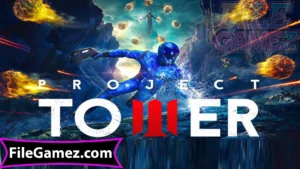Project Tower Free Download 1