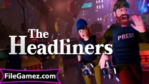 The Headliners Free Download 1