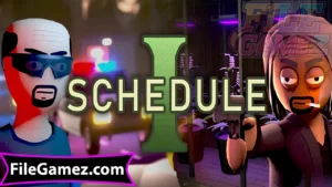 Schedule I Free Download 1