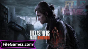 The Last of Us Part 2 Remastered Free Download 1