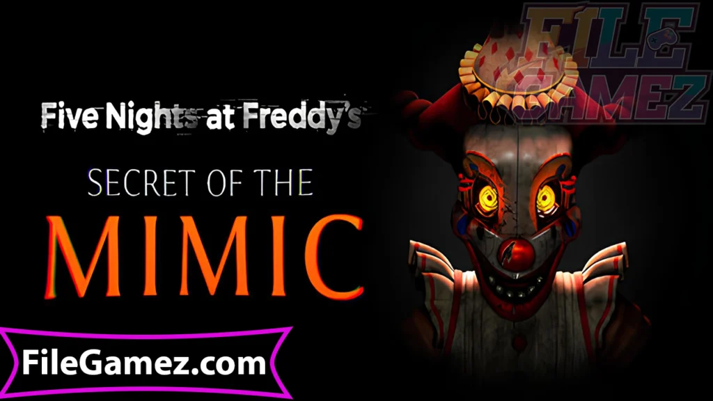 Five Nights at Freddy’s Secret of the Mimic Free Download Game