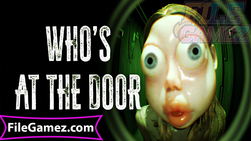 Who's at the door Free Download Game