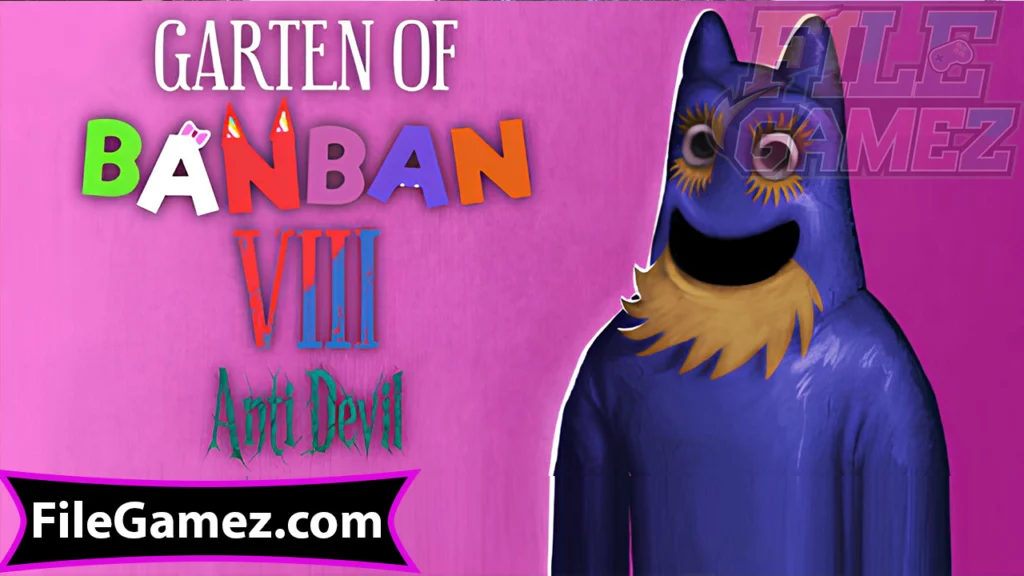 Garten of Banban 8 Anti Devil APK Free Download For Android 2025 - Garten of Banban 8 Anti Devil APK Free Download For iOS 2025
