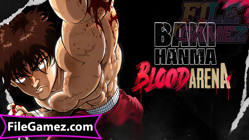 Baki Hanma Blood Arena APK Free Download For Android 2025 - Baki Hanma Blood Arena APK Free Download For iOS 2025