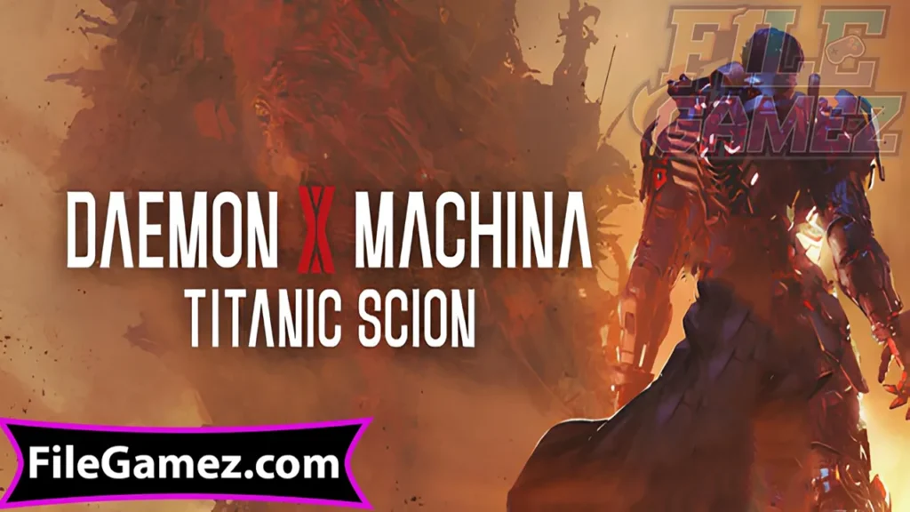 Daemon X Machina Titanic Scion APK Free Download For Android 2025 - Daemon X Machina Titanic Scion APK Free Download For iOS 2025