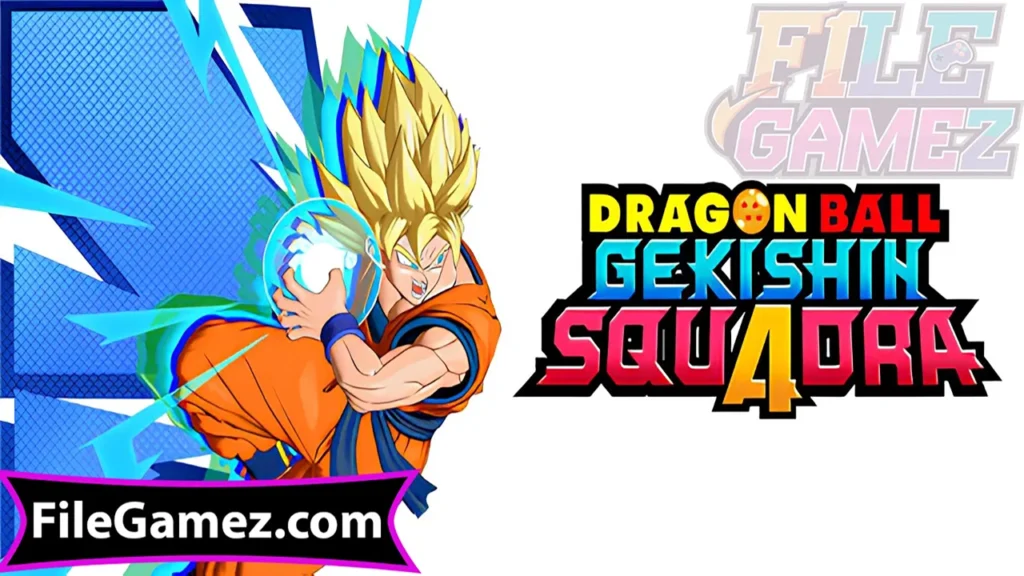 Dragon Ball Gekishin Squadra APK Free Download For Android 2025 - Dragon Ball Gekishin Squadra APK Free Download For iOS 2025