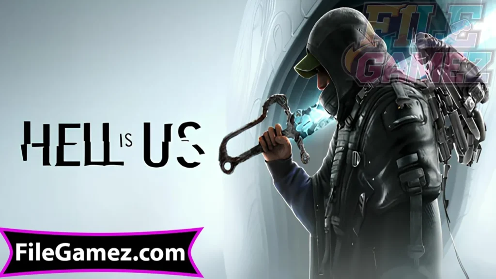 Hell is Us APK Free Download For Android 2025 - Hell is Us APK Free Download For iOS 2025