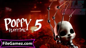 Poppy Playtime Chapter 5 Free Download 1